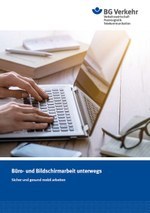 Büro- und Bildschirmarbeit unterwegs