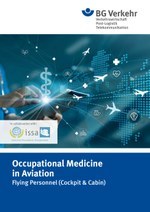 Occupational Medicine in Aviation. Flying Personnel (Cockpit & Cabin)