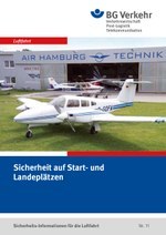 Sicherheits-Info für die Luftfahrt Nr. 11: Sicherheit auf Start- und Landeplätzen