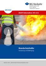 DGUV Information 205-023 - Brandschutzhelfer. Ausbildung und Befähigung