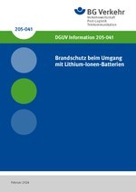 DGUV Information 205-041 - Brandschutz beim Umgang mit Lithium-Ionen-Batterien