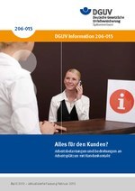 DGUV Information 206-015 - Alles für den Kunden? Arbeitsbelastungen und Bedrohungen an Arbeitsplätzen mit Kundenkontakt
