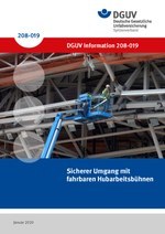 DGUV Information 208-019 - Sicherer Umgang mit fahrbaren Hubarbeitsbühnen