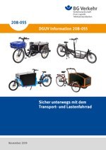 DGUV Information 208-055 - Sicher unterwegs mit dem Transport- und Lastenfahrrad