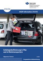 DGUV Information 213-012 - Gefahrgutbeförderung in Pkw und Kleintransportern