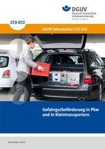 DGUV Information 213-012 - Gefahrgutbeförderung in Pkw und Kleintransportern