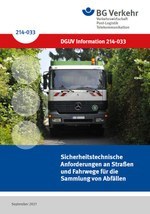 DGUV Information 214-033  - Sicherheitstechnische Anforderungen an Straßen und Fahrwege für die Sammlung von Abfällen