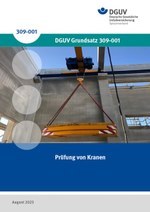 DGUV Grundsatz 309-001 - Prüfung von Kranen
