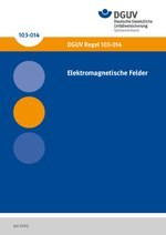 DGUV Regel 103-014 - Elektromagnetische Felder