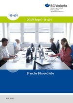 DGUV Regel 115-401 - Branche Bürobetriebe