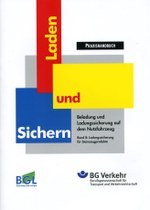 BGL/BG Verkehr-Praxishandbuch "Laden und Sichern" -  Band 8: Ladungssicherung für Steinzeugprodukte