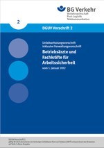 DGUV Vorschrift 2 - Betriebsärzte und Fachkräfte für Arbeitssicherheit (bisher GUV-V A2)