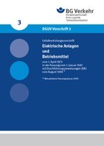  DGUV Vorschrift 3 - Elektrische Anlagen und Betriebsmittel