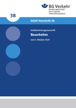 DGUV Vorschrift 38 - Bauarbeiten