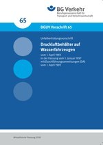 DGUV Vorschrift 65 - Druckluftbehälter auf Wasserfahrzeugen
