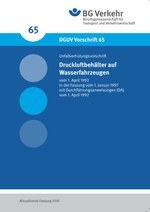 DGUV Vorschrift 65 - Druckluftbehälter auf Wasserfahrzeugen