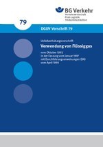 DGUV Vorschrift 79 - Verwendung von Flüssiggas