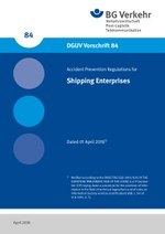 DGUV Vorschrift 84 - Accident Prevention Regulations for Shipping Enterprises (UVV See, engl. Fassung)