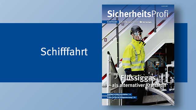 Titelseite SicherheitsProfi 2/2022 Schifffahrt